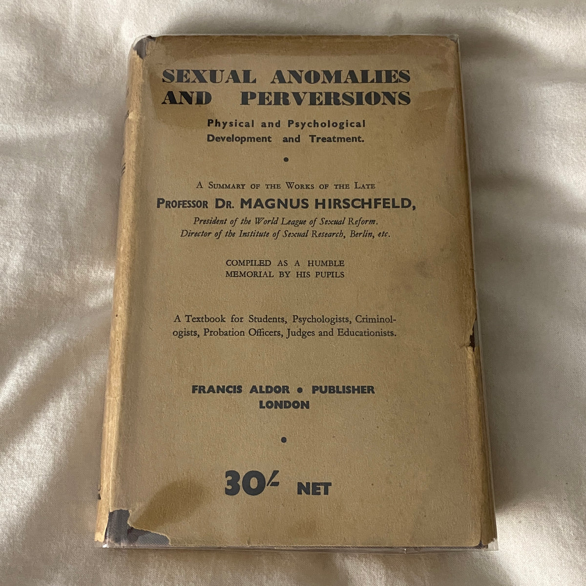 Sexual Anomalies and Perversions by Professor Dr. Magnus Hirschfeld