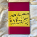 Wild Raspberries by Andy Warhol and Susie Frankfurt