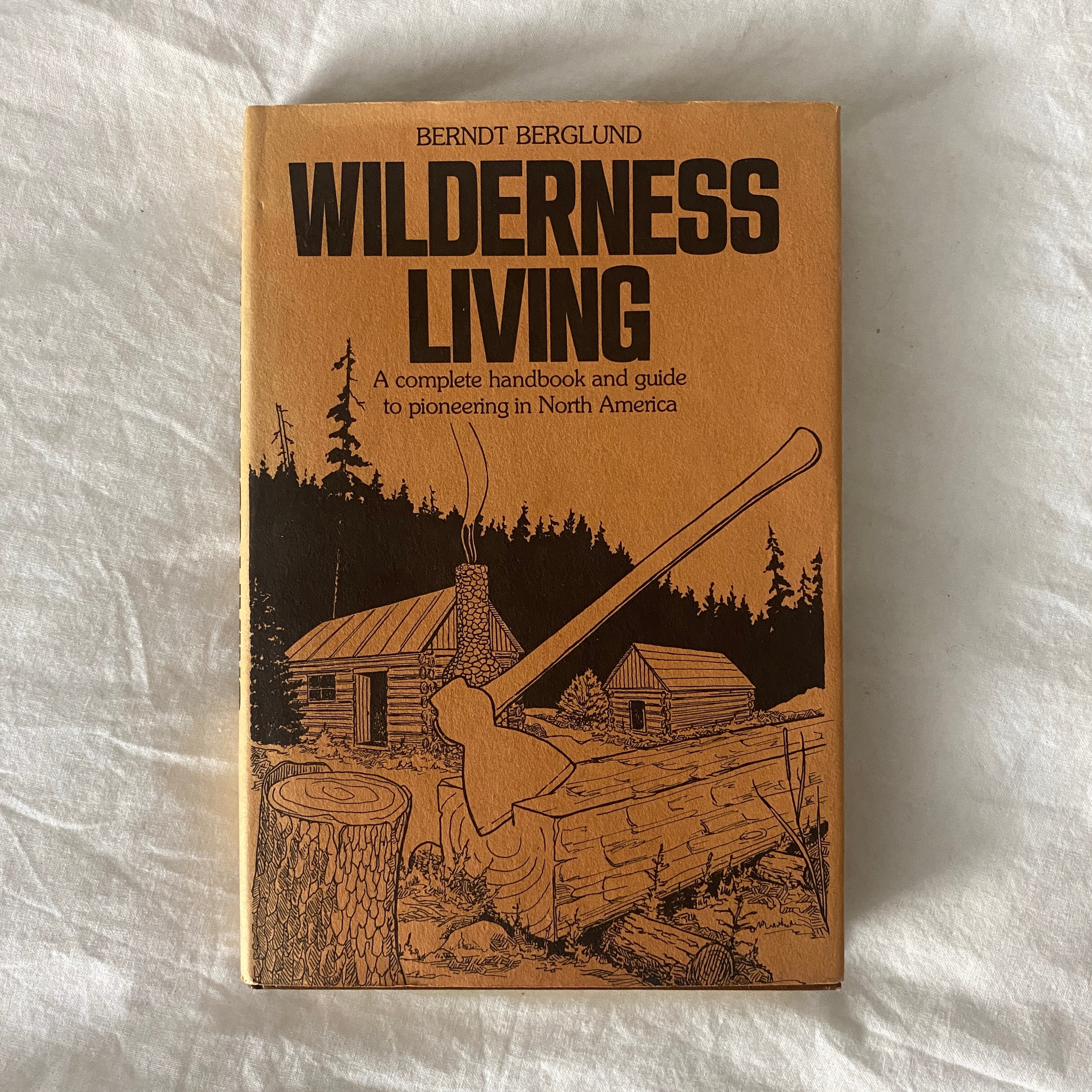Wilderness Living by Berndt Berglund