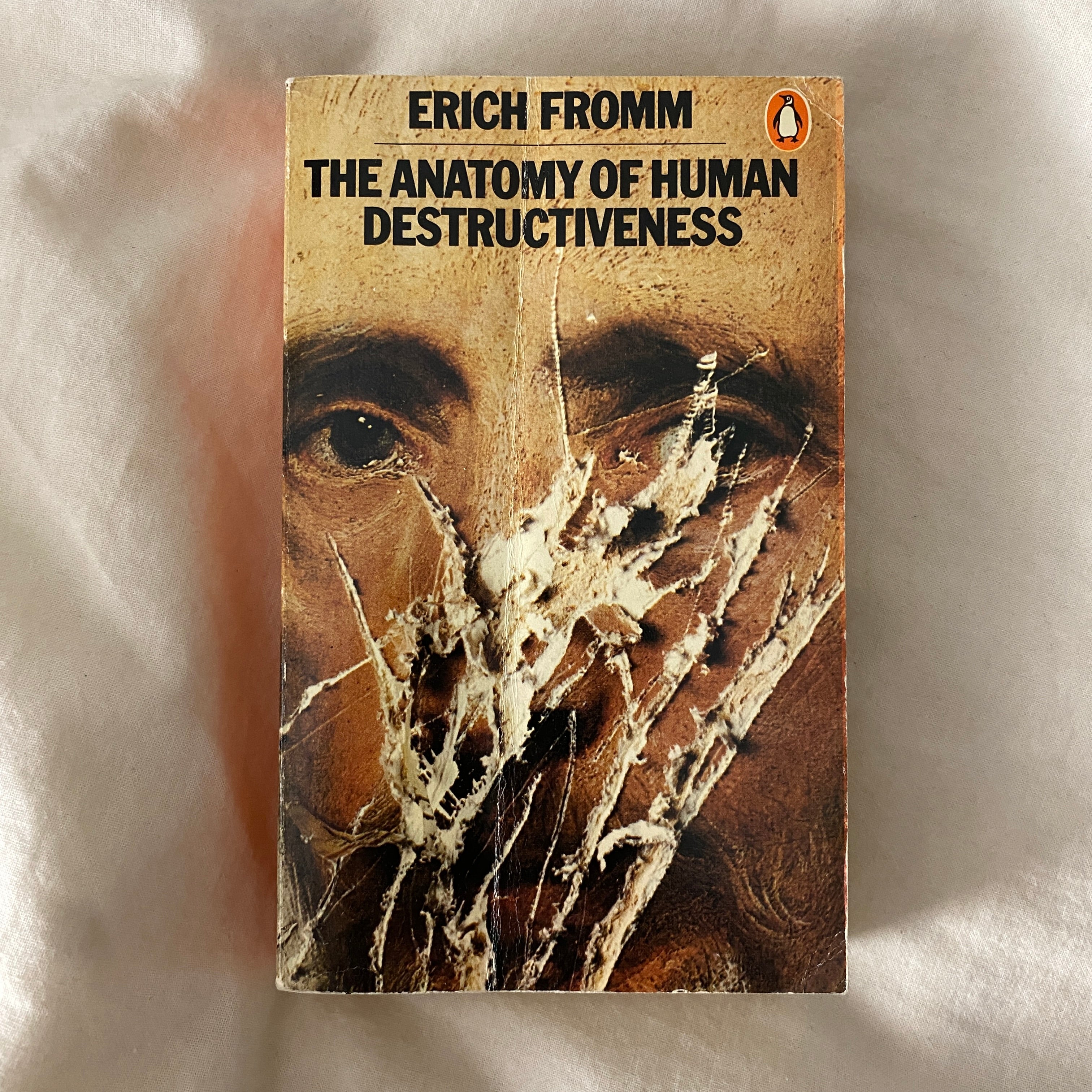 The Anatomy of Human Destructiveness by Erich Fromm