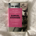 The Lost Autobiography of Samuel Steward edited by Jeremy Mulderig