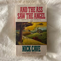 And the Ass Saw the Angel by Nick Cave