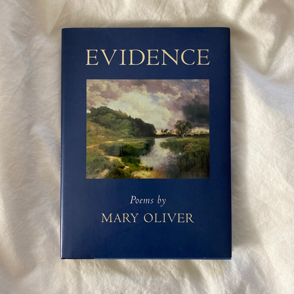 Evidence by Mary Oliver