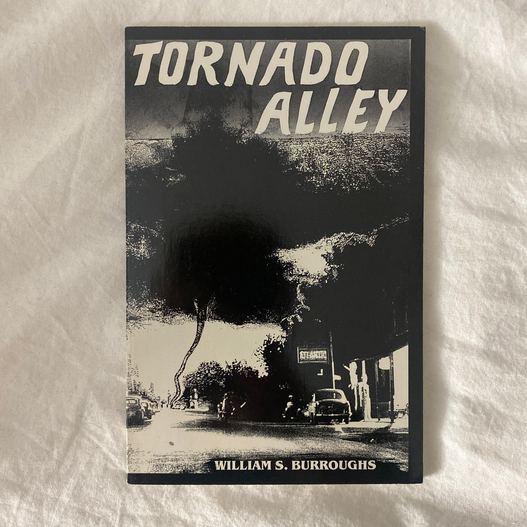 Tornado Alley by William S. Burroughs