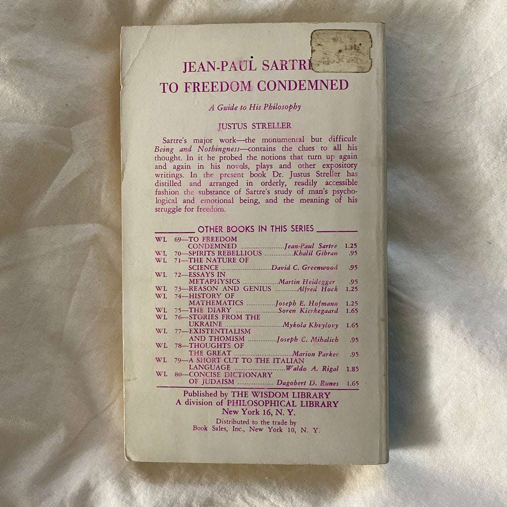 To Freedom Condemned by Jean-Paul Sartre