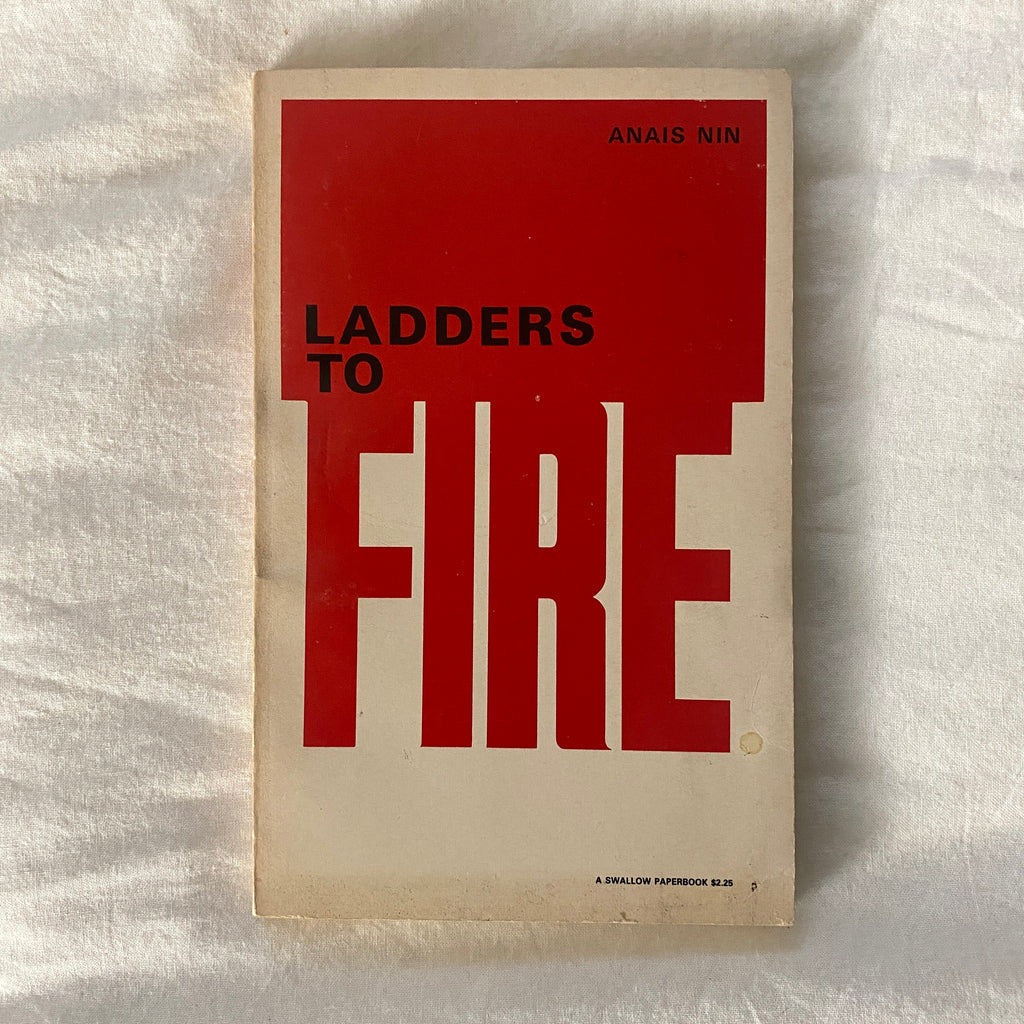 Ladders to Fire by Anaïs Nin