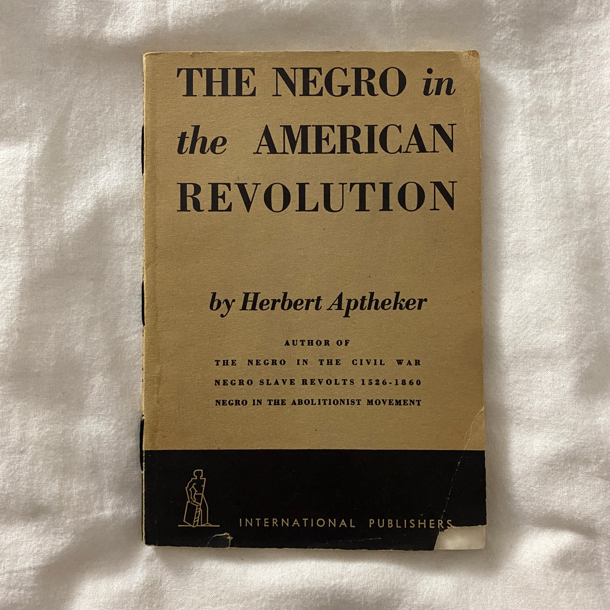 The Negro in the American Revolution by Herbert Aptheker