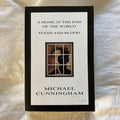 A Home at the End of the World and Flesh and Blood by Michael Cunningham