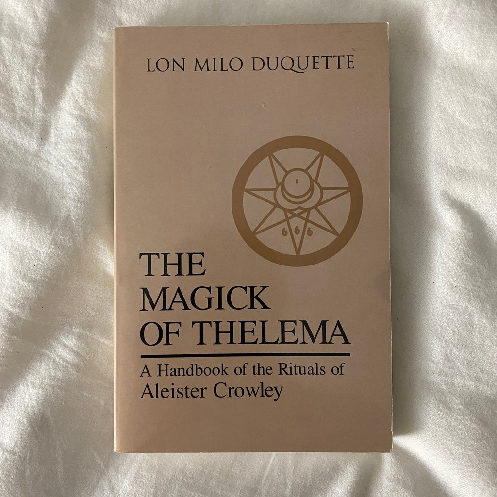 The Magick of Thela by Lon Milo Duquette