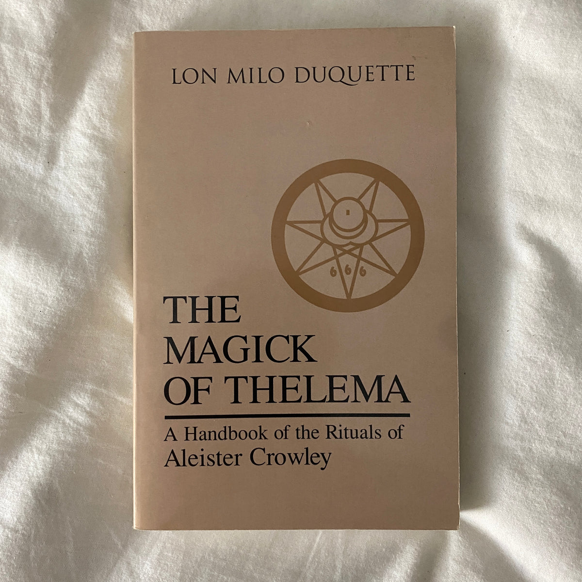 The Magick of Thela by Lon Milo Duquette