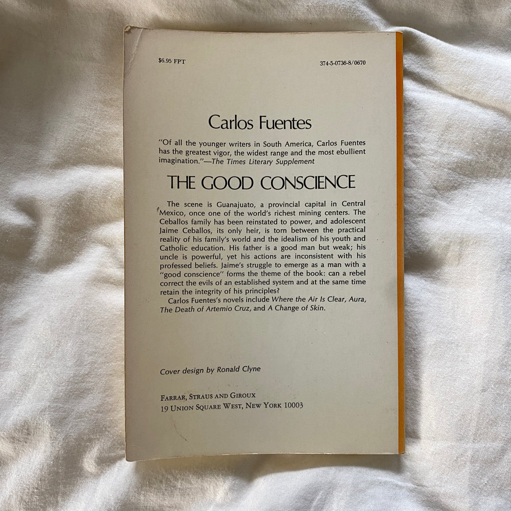 “The Good Conscience” by Carlos Fuentes SIGNED presentation copy to Timothy Findley