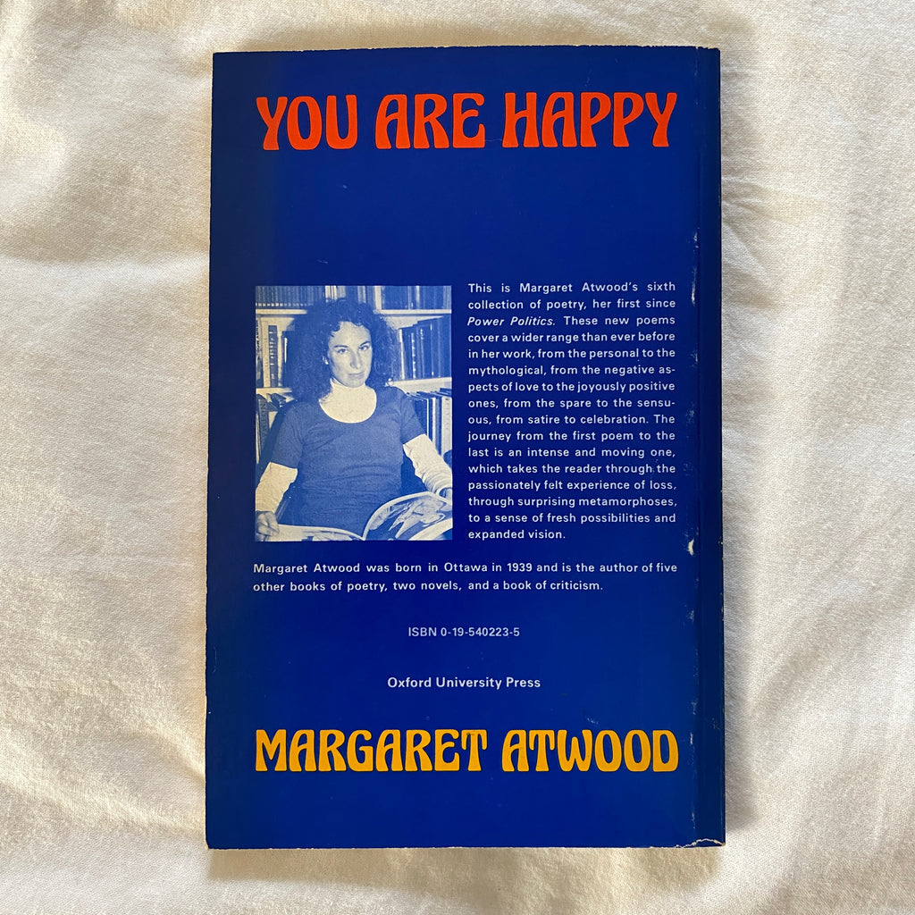 You Are Happy by Margaret Atwood
