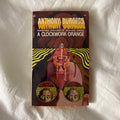 A Clockwork Orange by Anthony Burgess