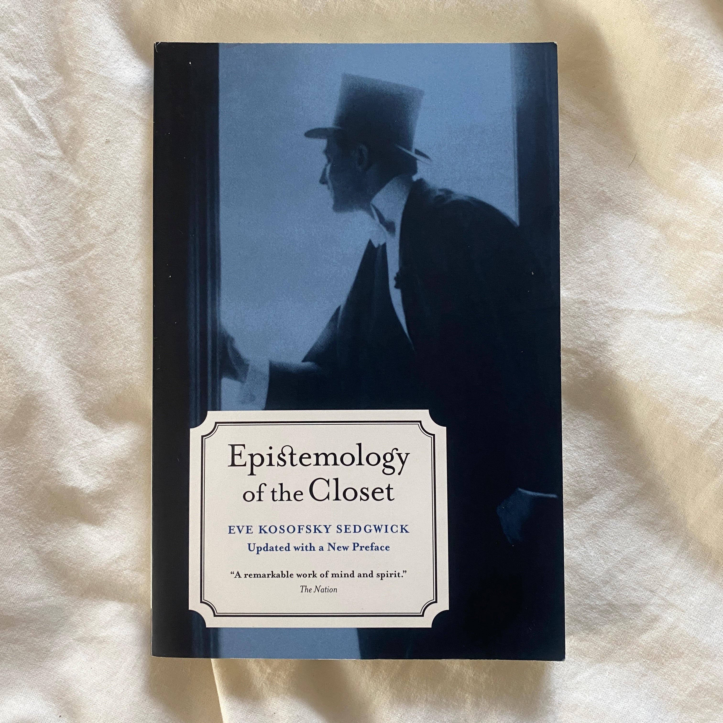 Epistemology of the Closet by Eve Sedgwick