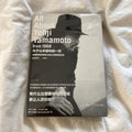 All About Yohji Yamamoto from 1968 edited by Toshiko Taguchi