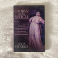 Caliban and the Witch by Silvia Federico