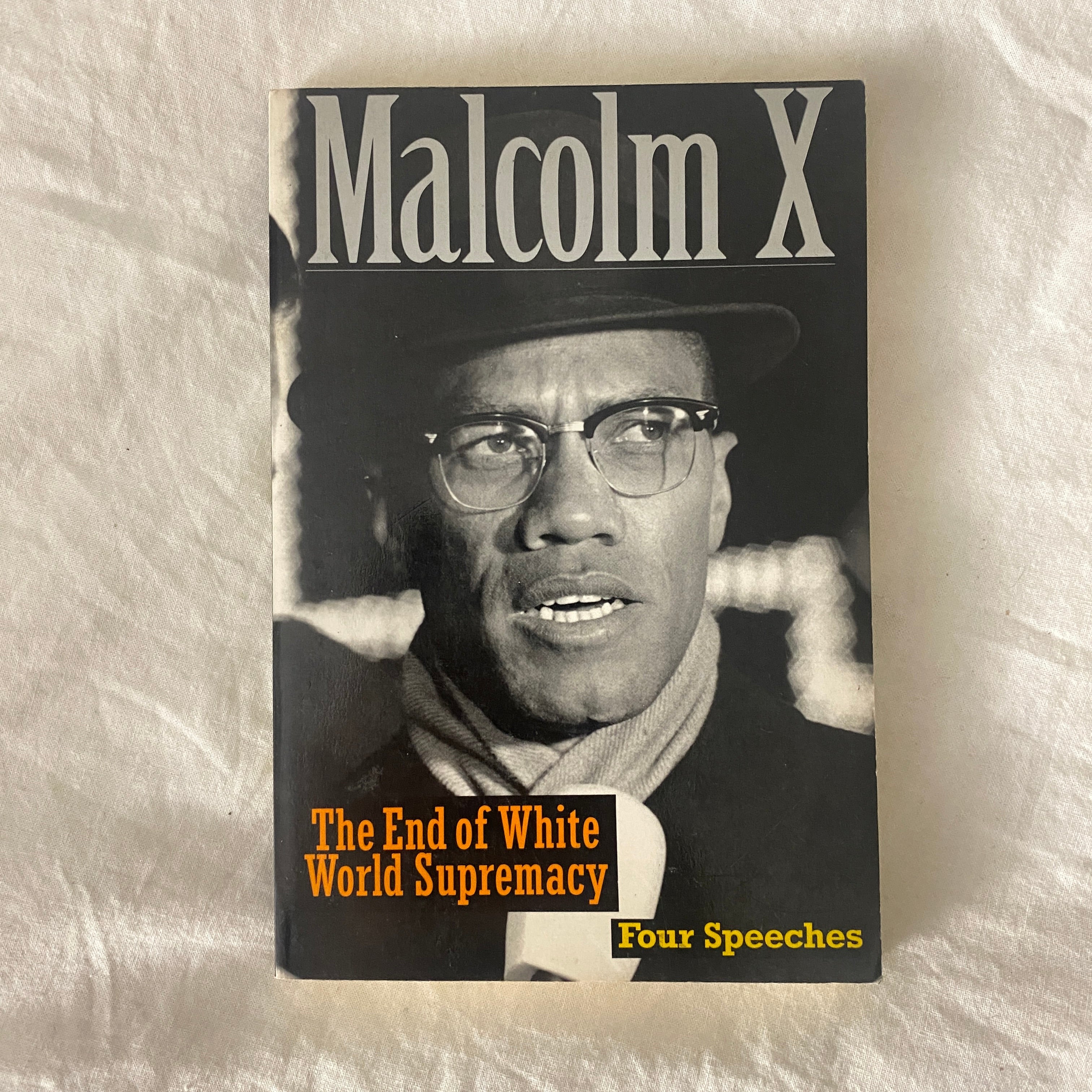 The End of White Supremacy by Malcolm X