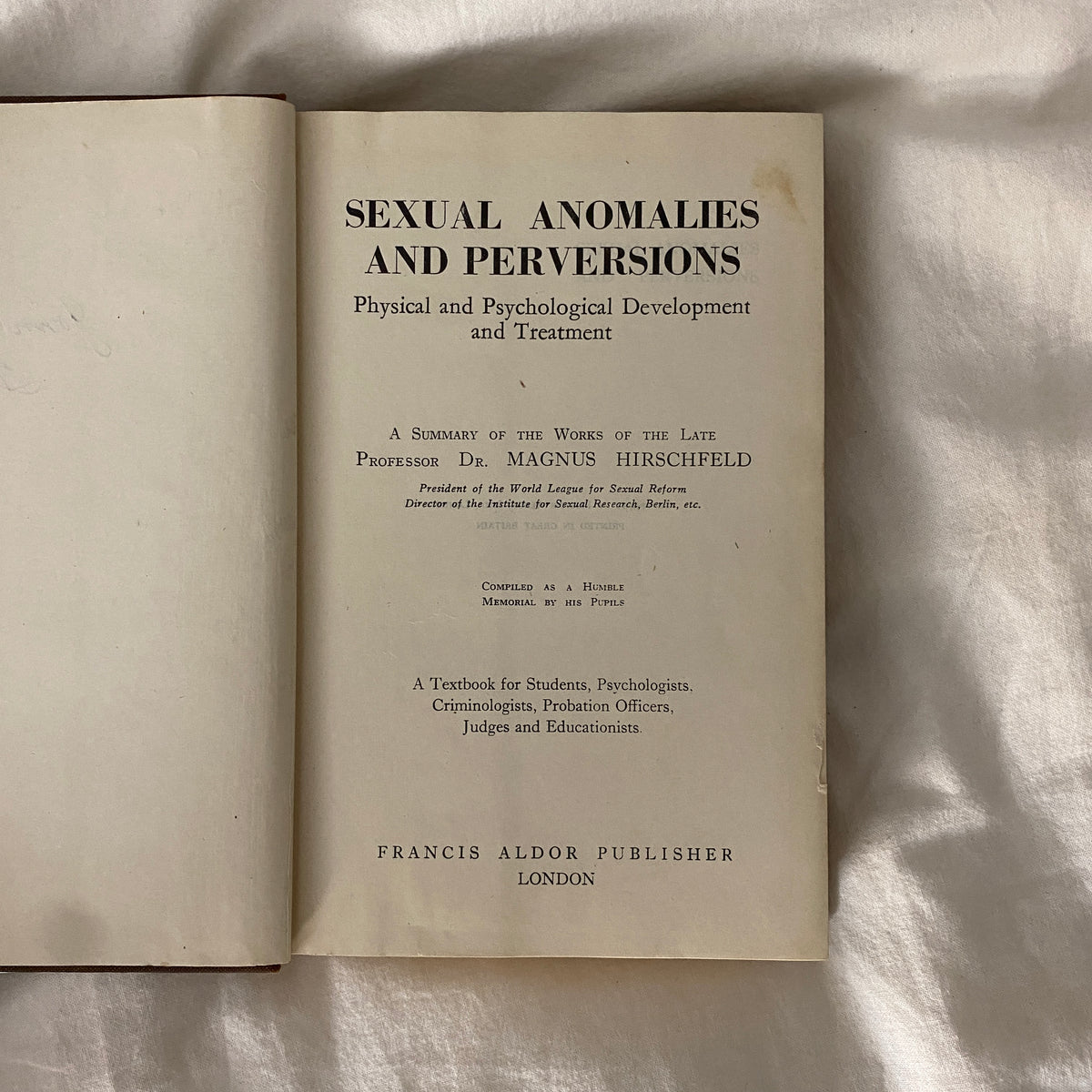 Sexual Anomalies and Perversions by Professor Dr. Magnus Hirschfeld