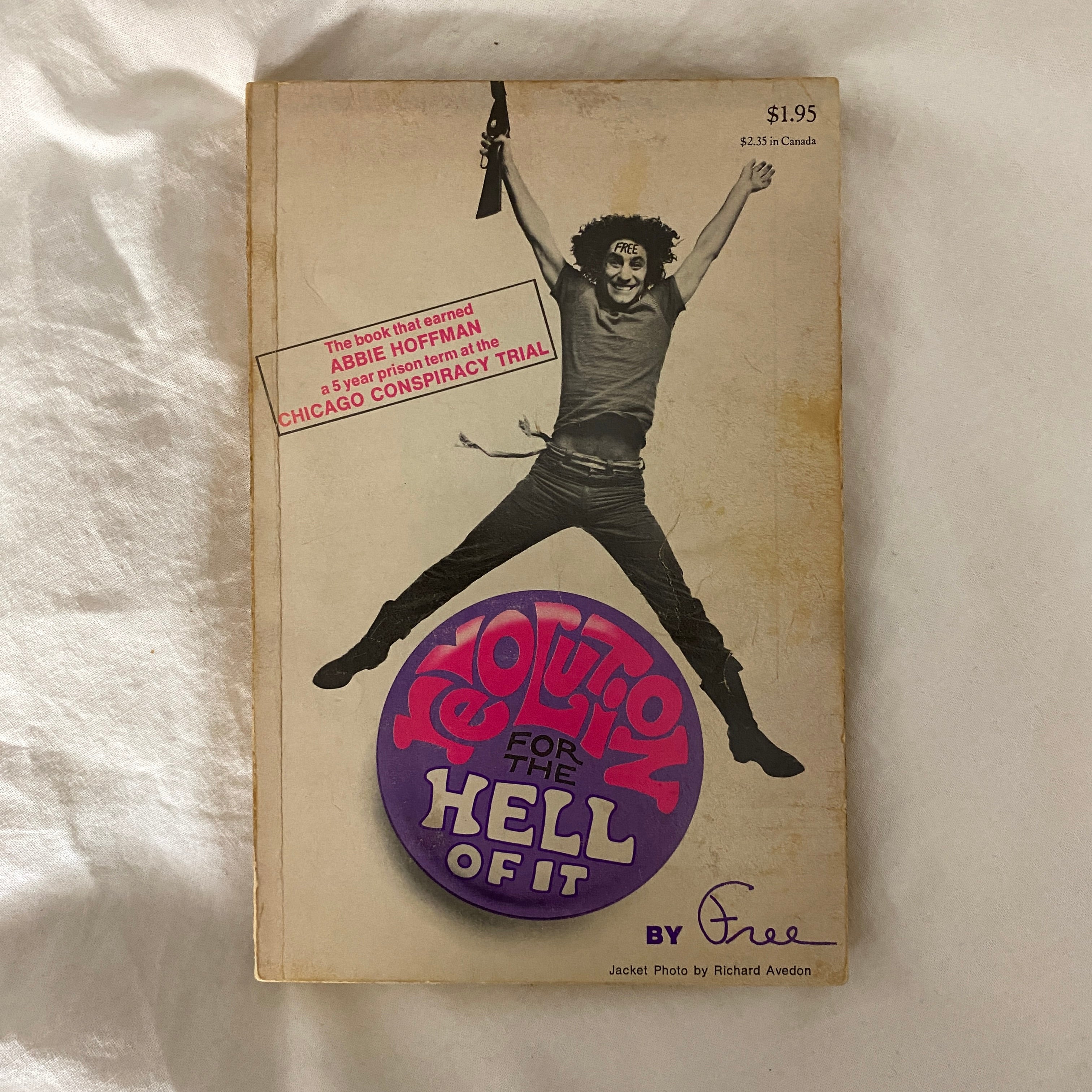 Revolution For the Hell Of It by Free (Abbie Hoffman)