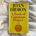 A Book of Common Prayer by Joan Didion