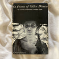 In Praise of Older Women by Stephen Vizinczey