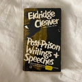 Post-Prison Writings + Speeches by Eldridge Cleaver