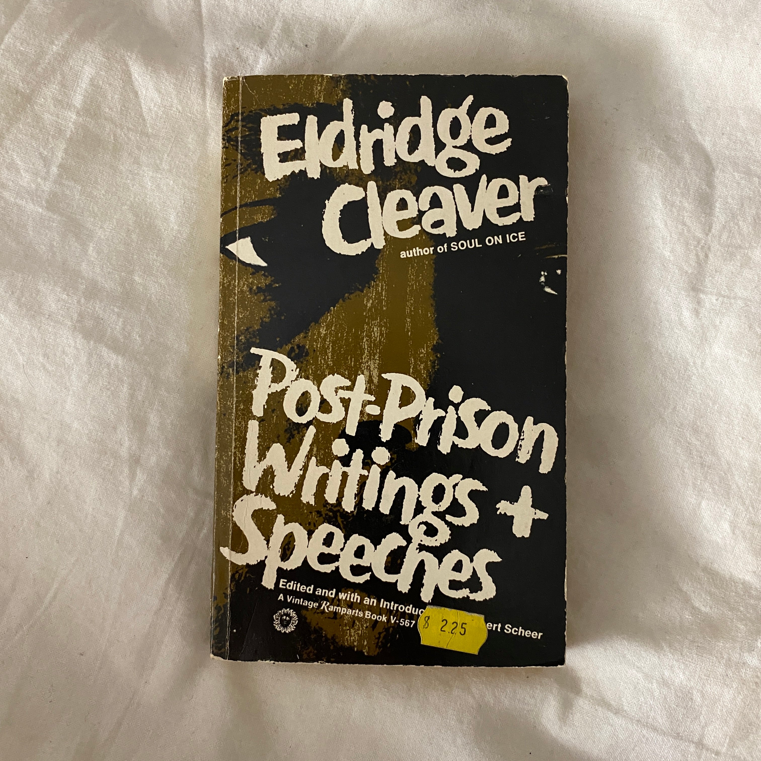 Post-Prison Writings + Speeches by Eldridge Cleaver