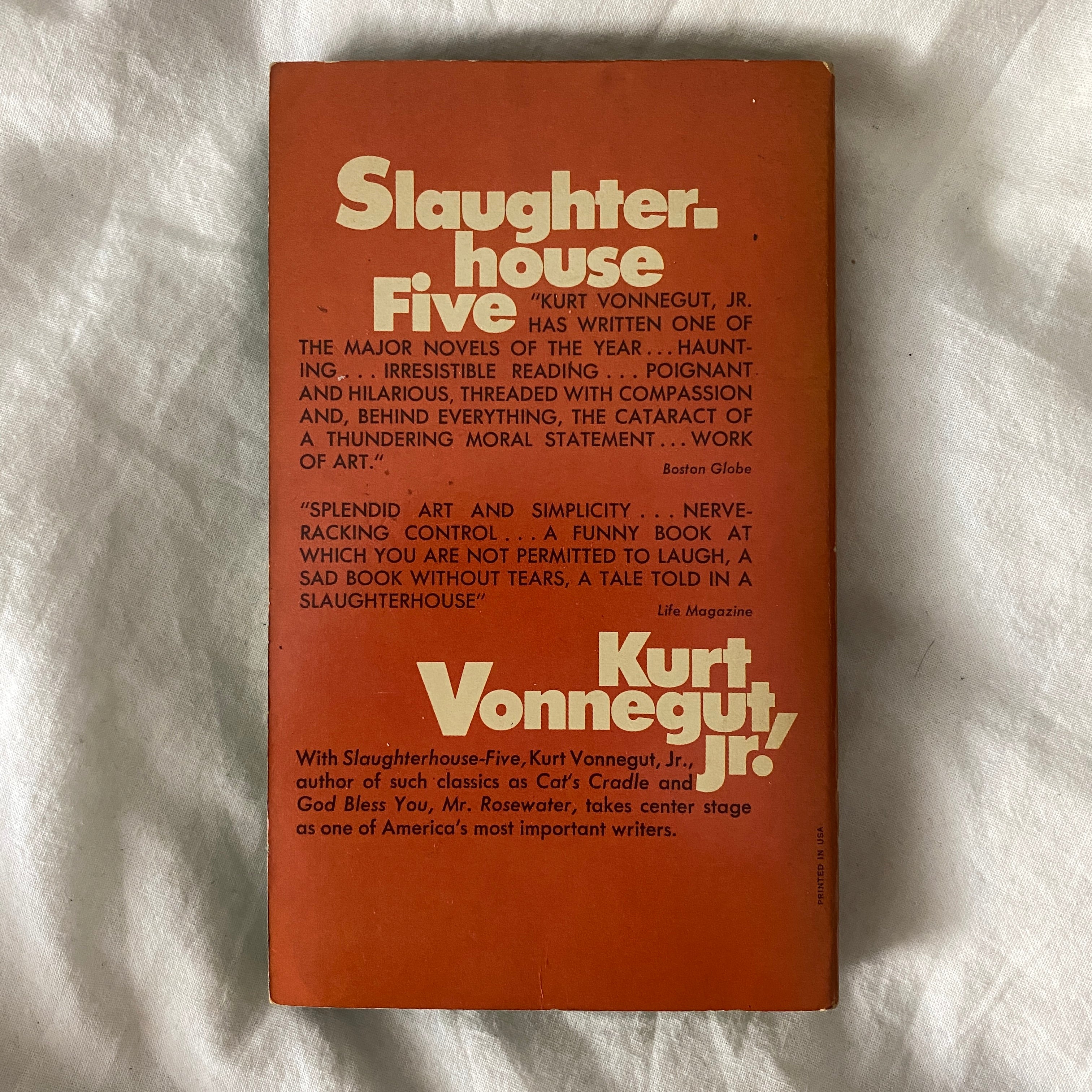 Slaughterhouse Five by Kurt Vonnegut, Jr.