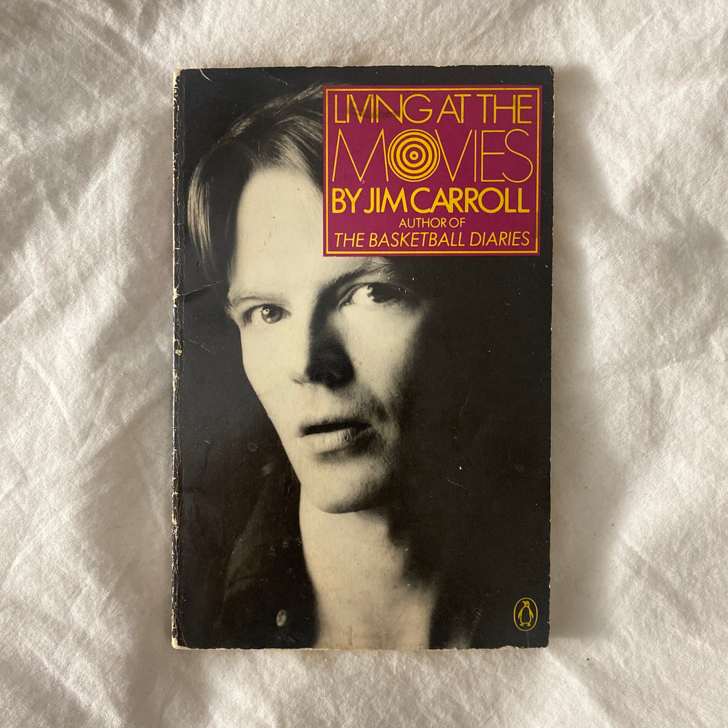 Living at the Movies by Jim Carroll