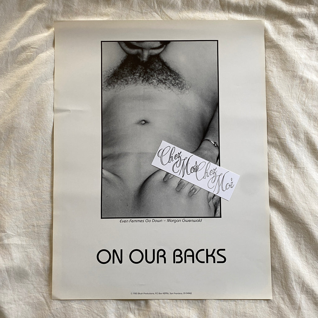 On Our Backs “Even Femmes Go Down” Poster