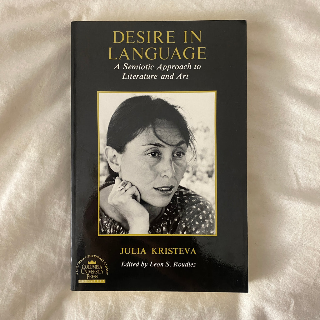 Desire in Language by Julia Kristeva