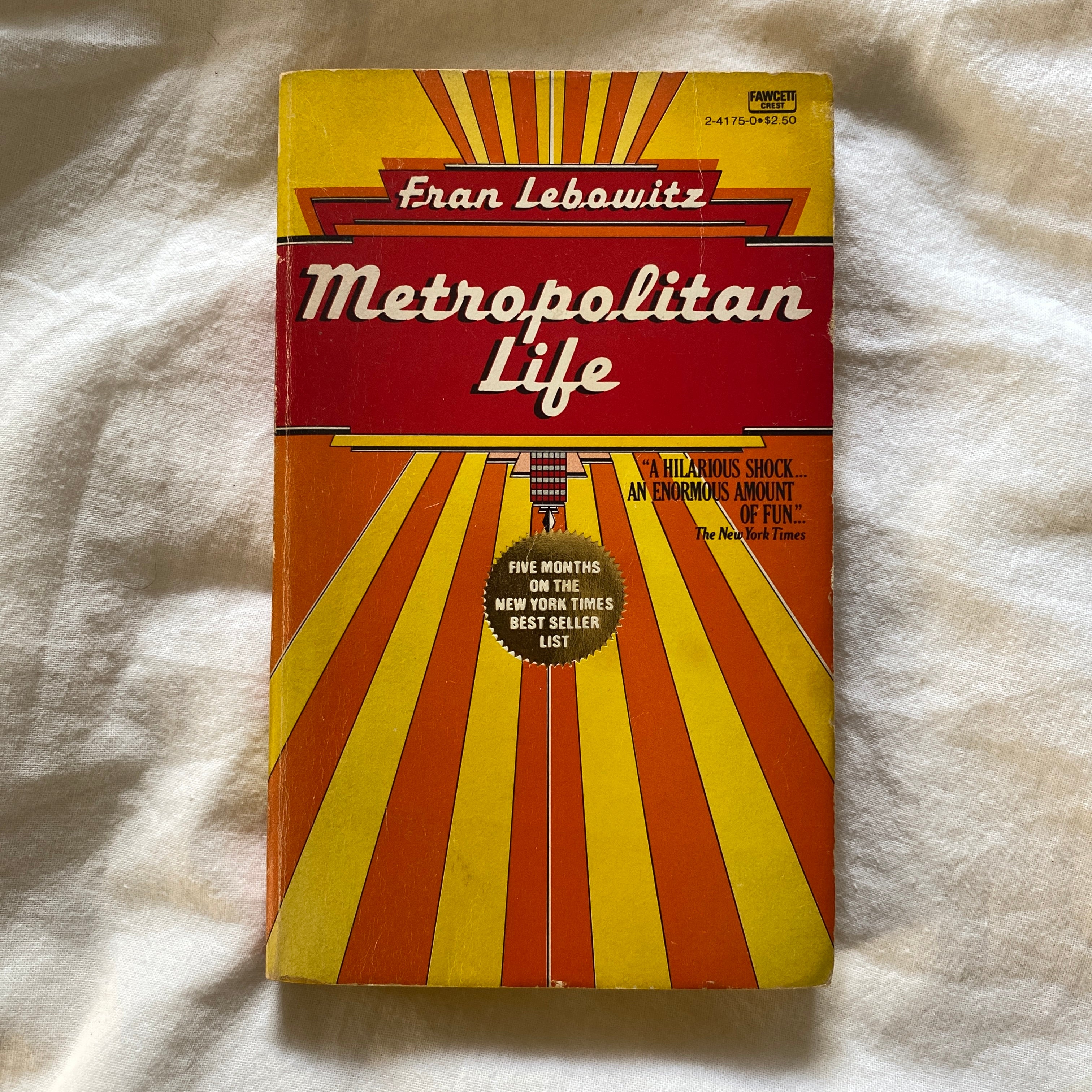 Metropolitan Life by Fran Lebowitz