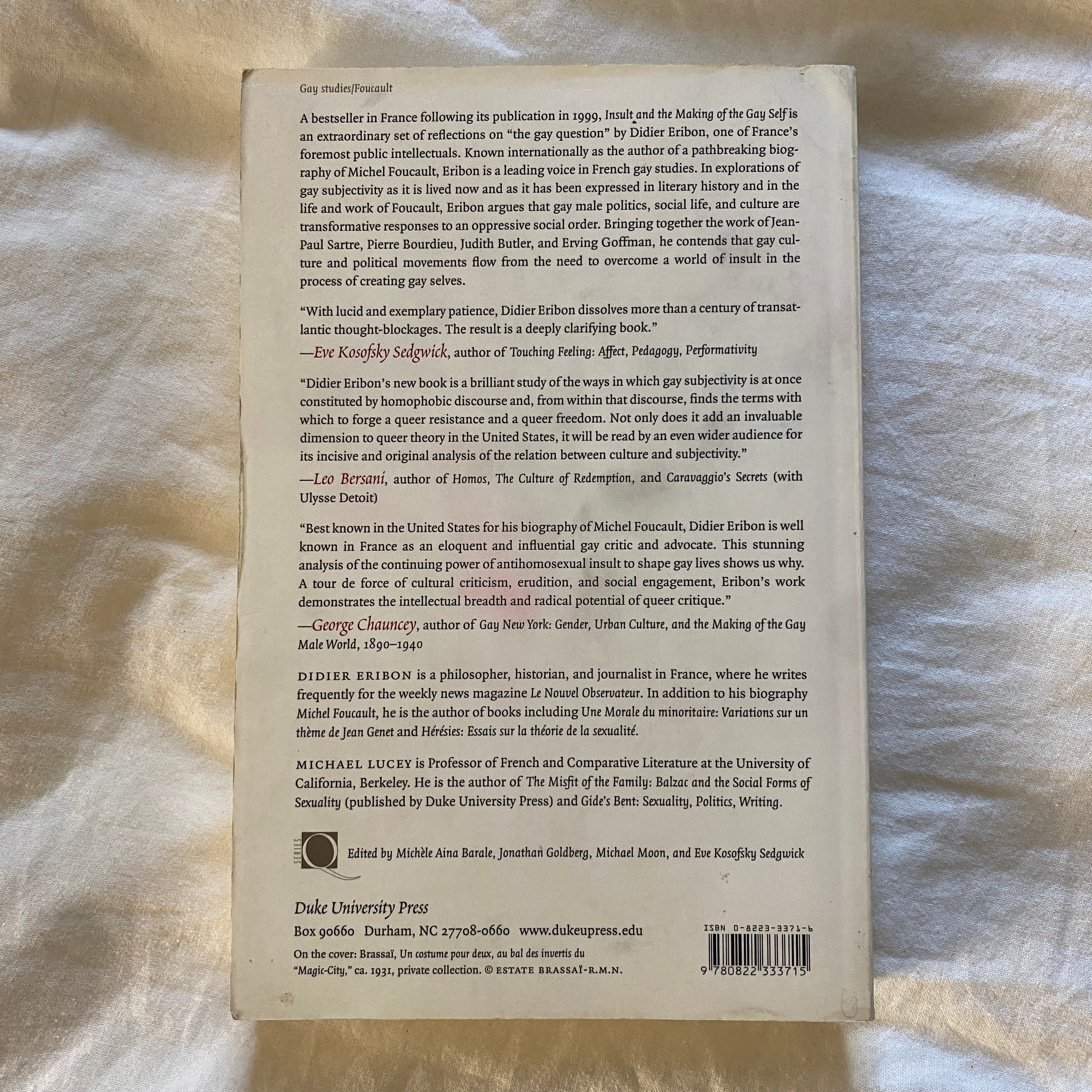 Insult and the Making of the Gay Self by Didier Eribon