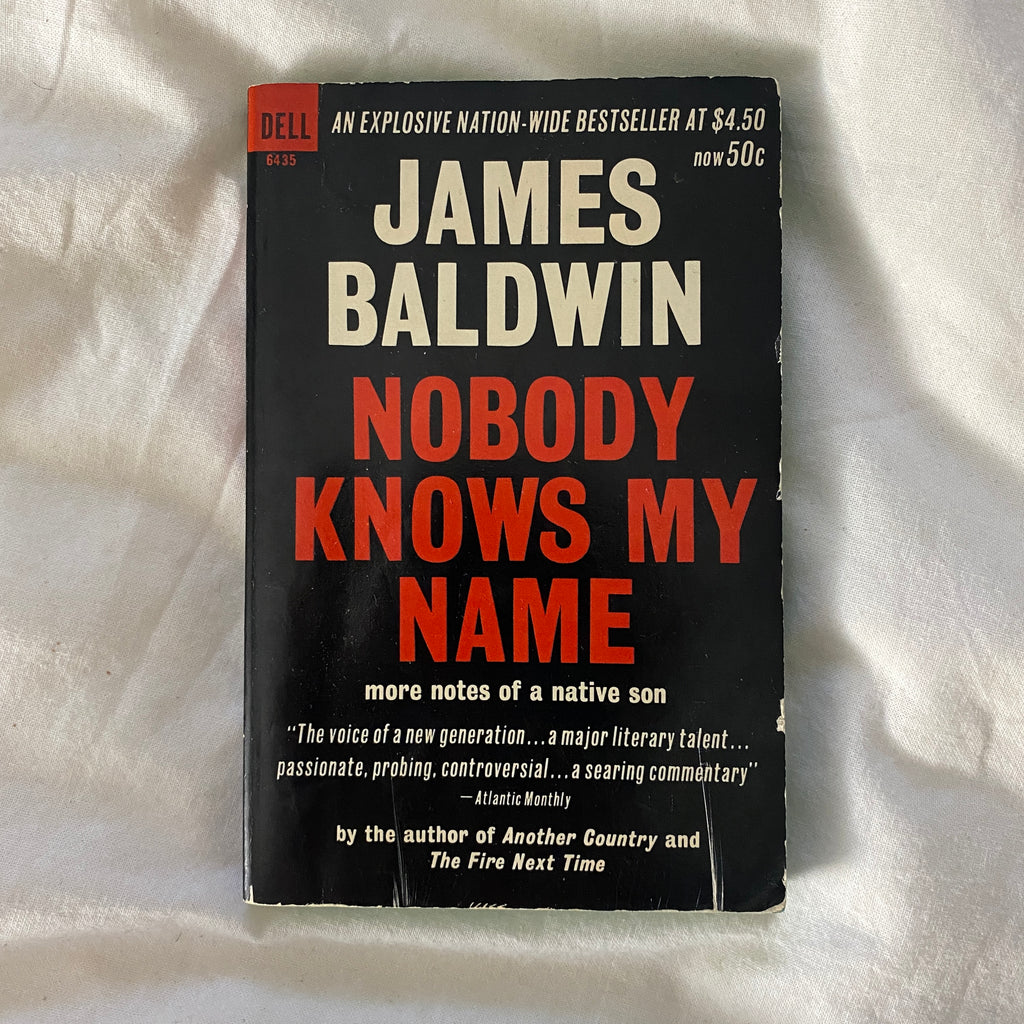 Nobody Knows My Name by James Baldwin