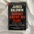 Nobody Knows My Name by James Baldwin