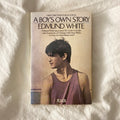 A Boy’s Own Story by Edmund White