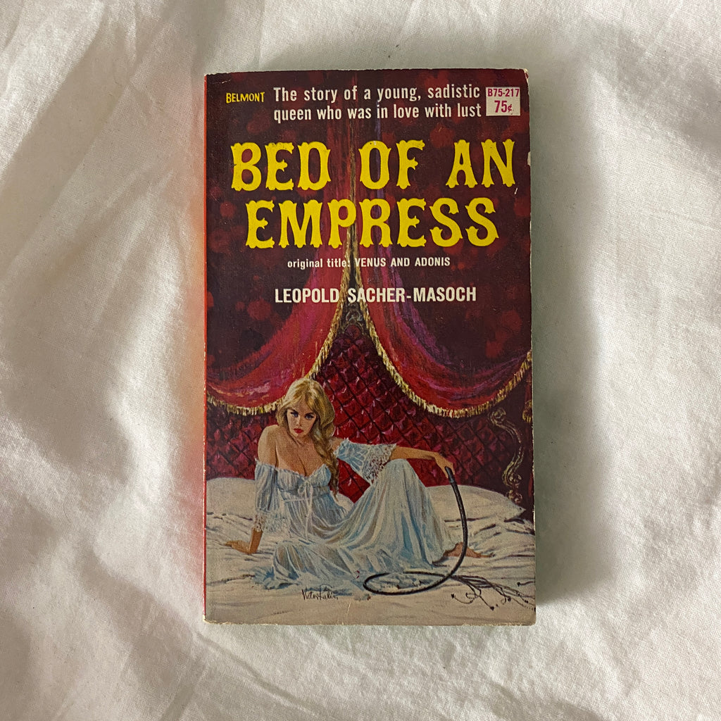 Bed of an Empress by Leopold Sacher-Masoch