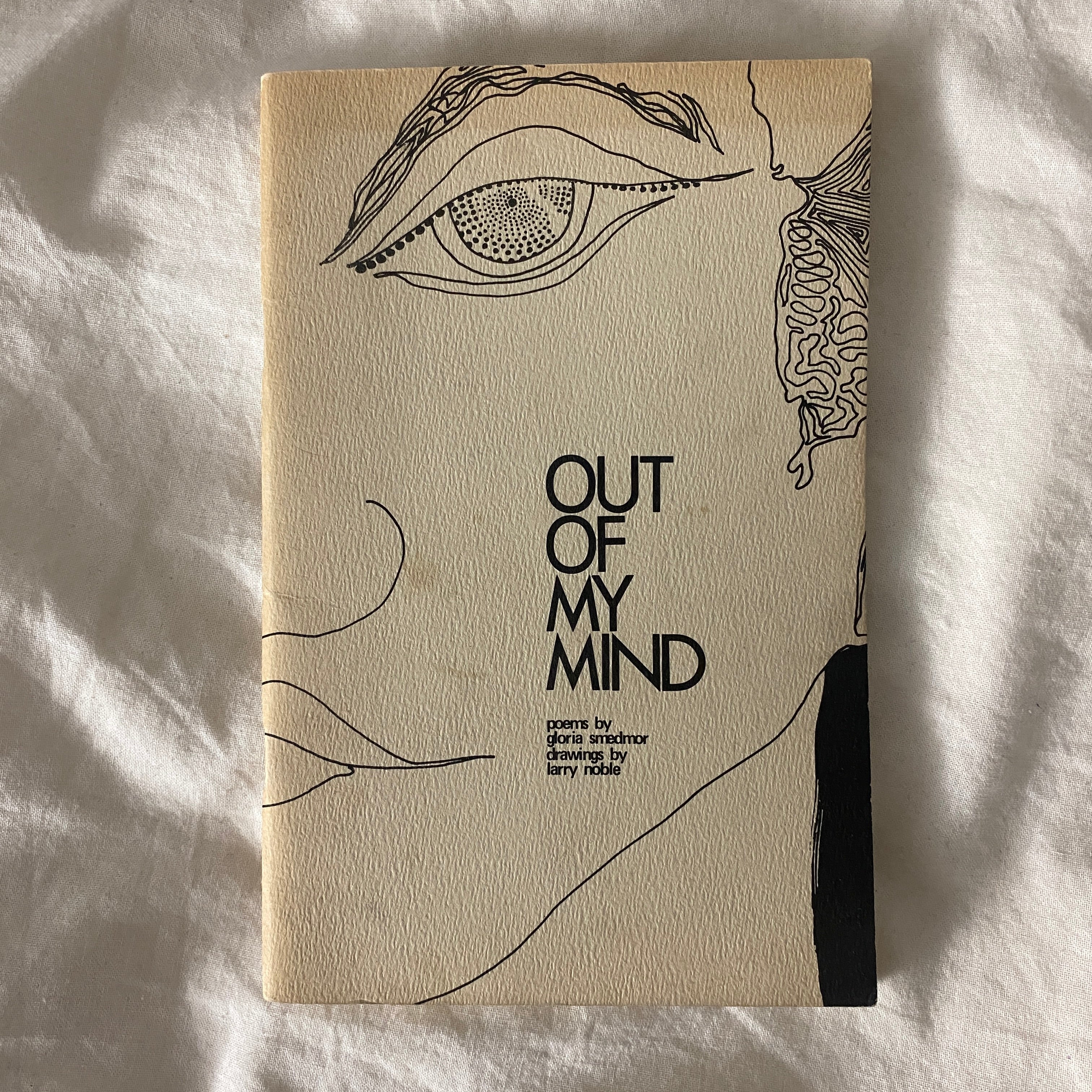Out of My Mind by Gloria Smedmor SIGNED