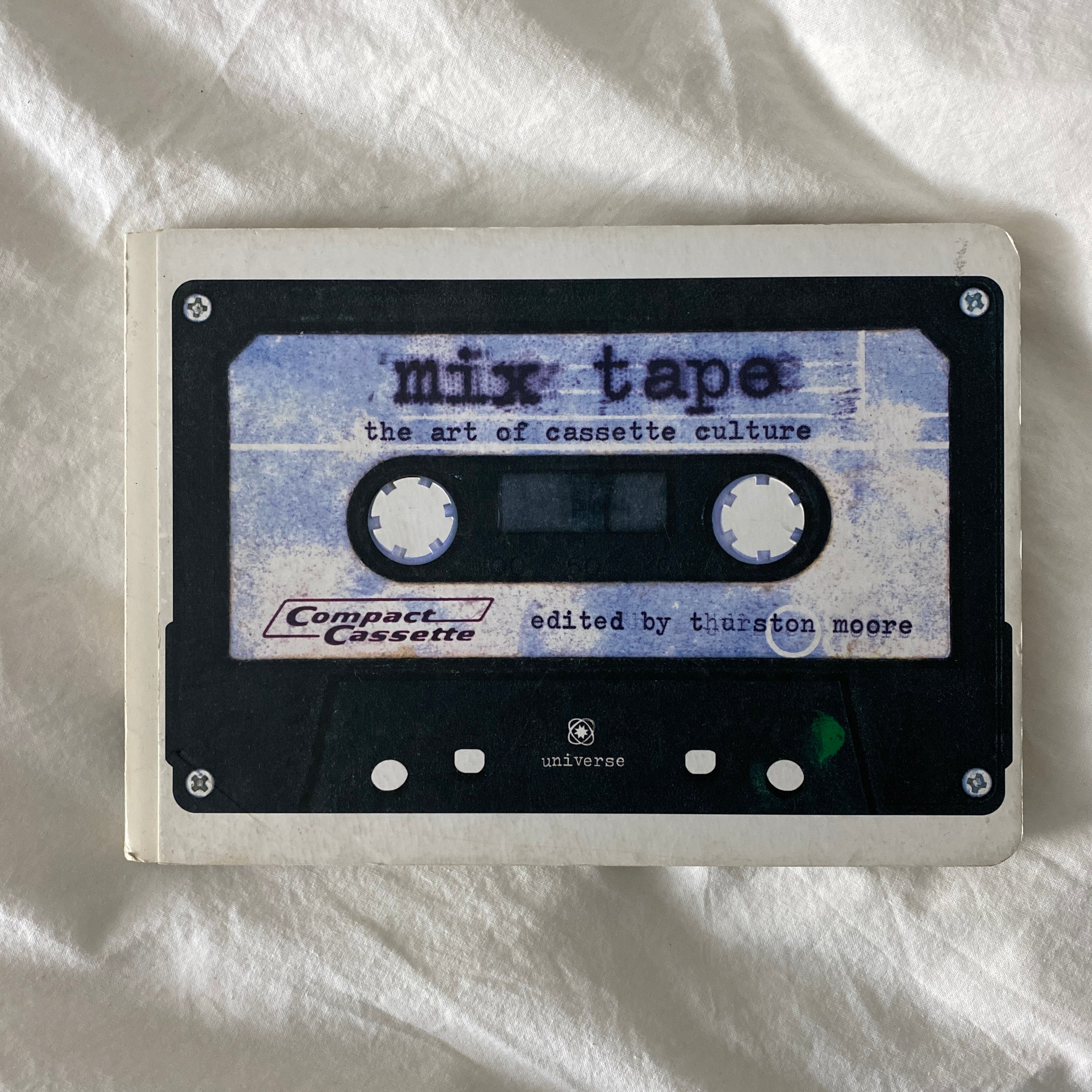 Mix Tape: The Art of Cassette Culture edited by Thurston Moore