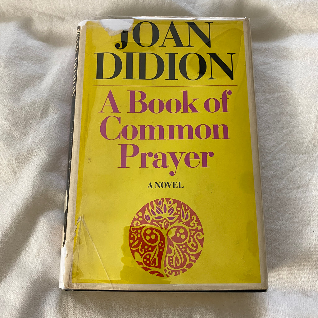 A Book of Common Prayer by Joan Didion