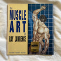 The Muscle Art of Ray Lawrence