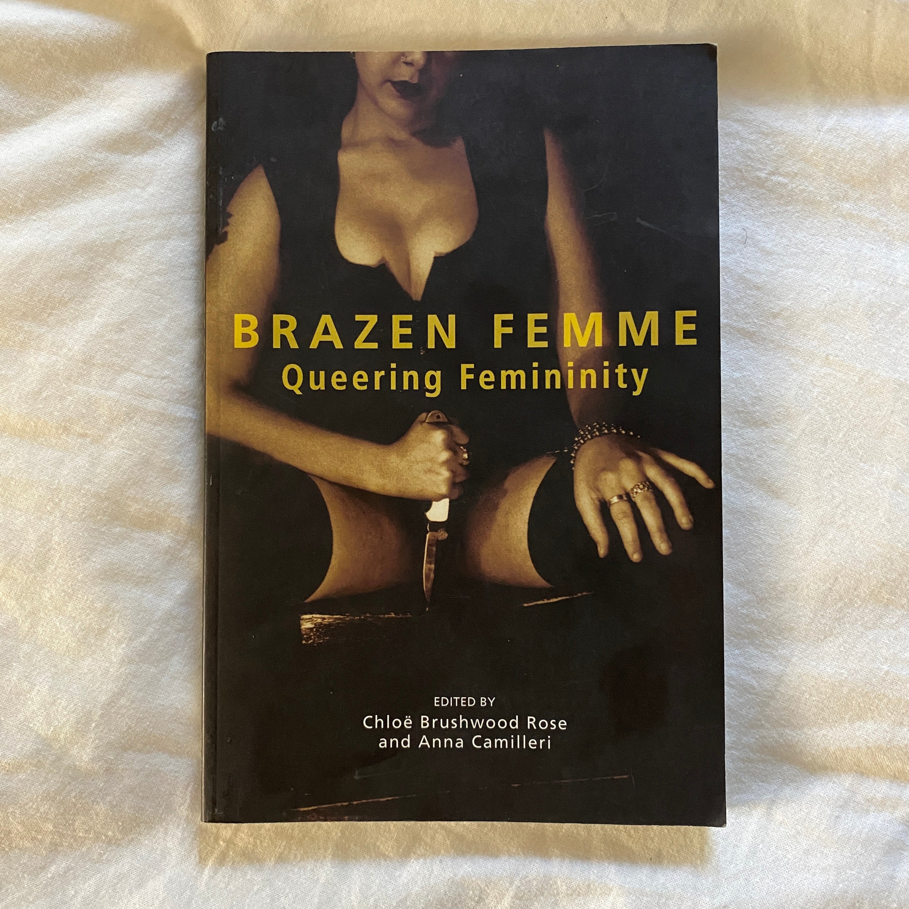 Brazen Femme by Chloë Brushwood Rose and Anna Camilleri