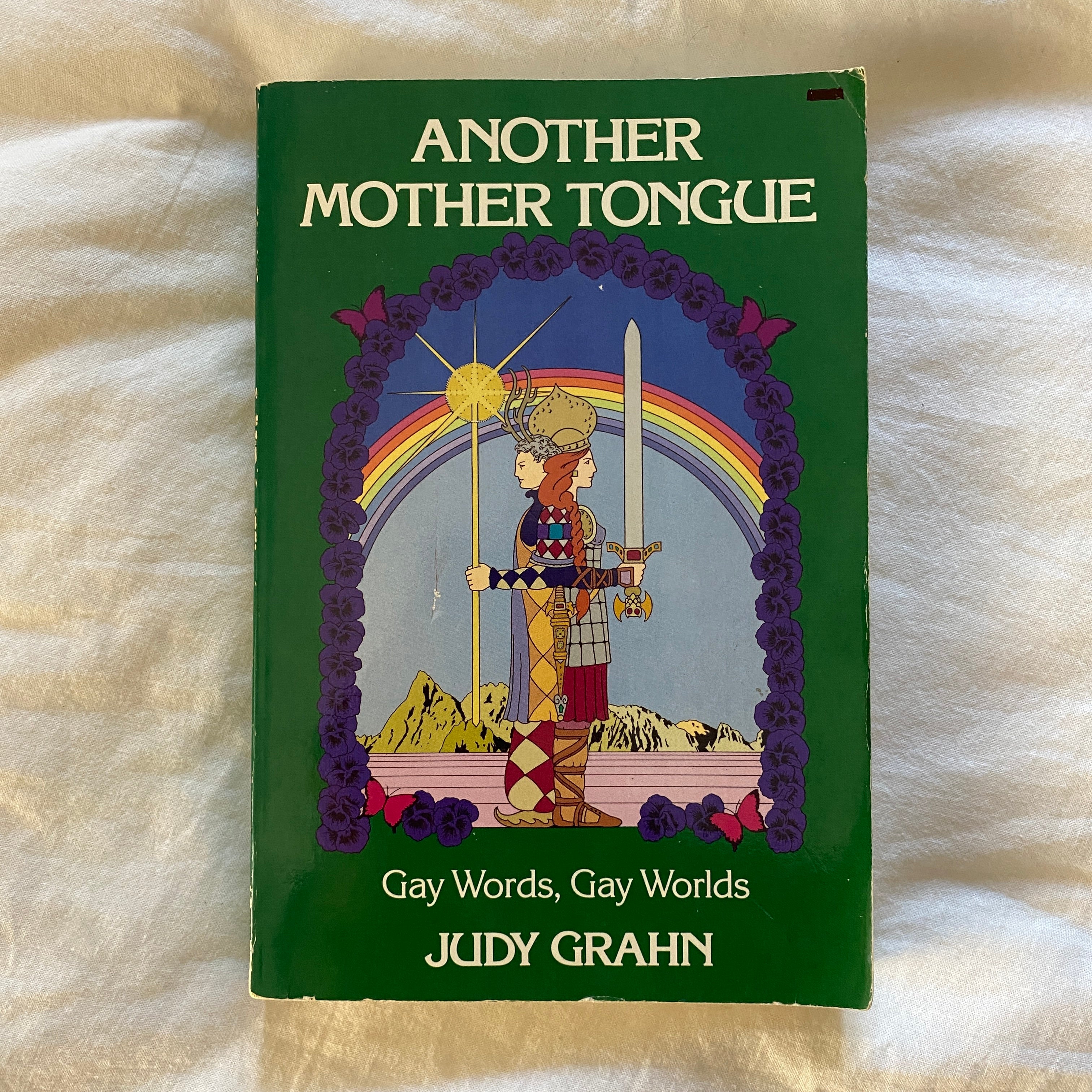 Another Mother Tongue by Judy Grahn