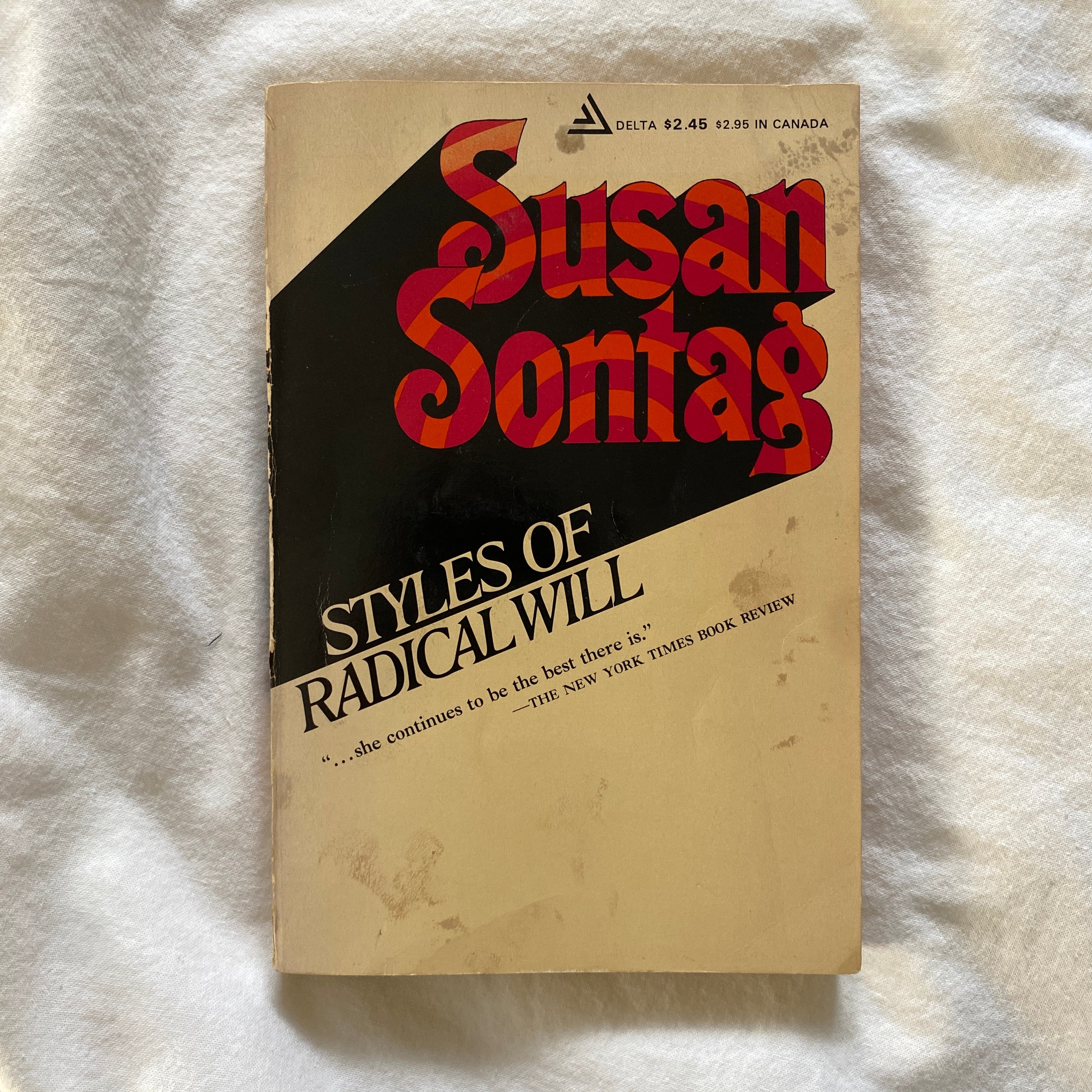 Styles of Radical Will by Susan Sontag