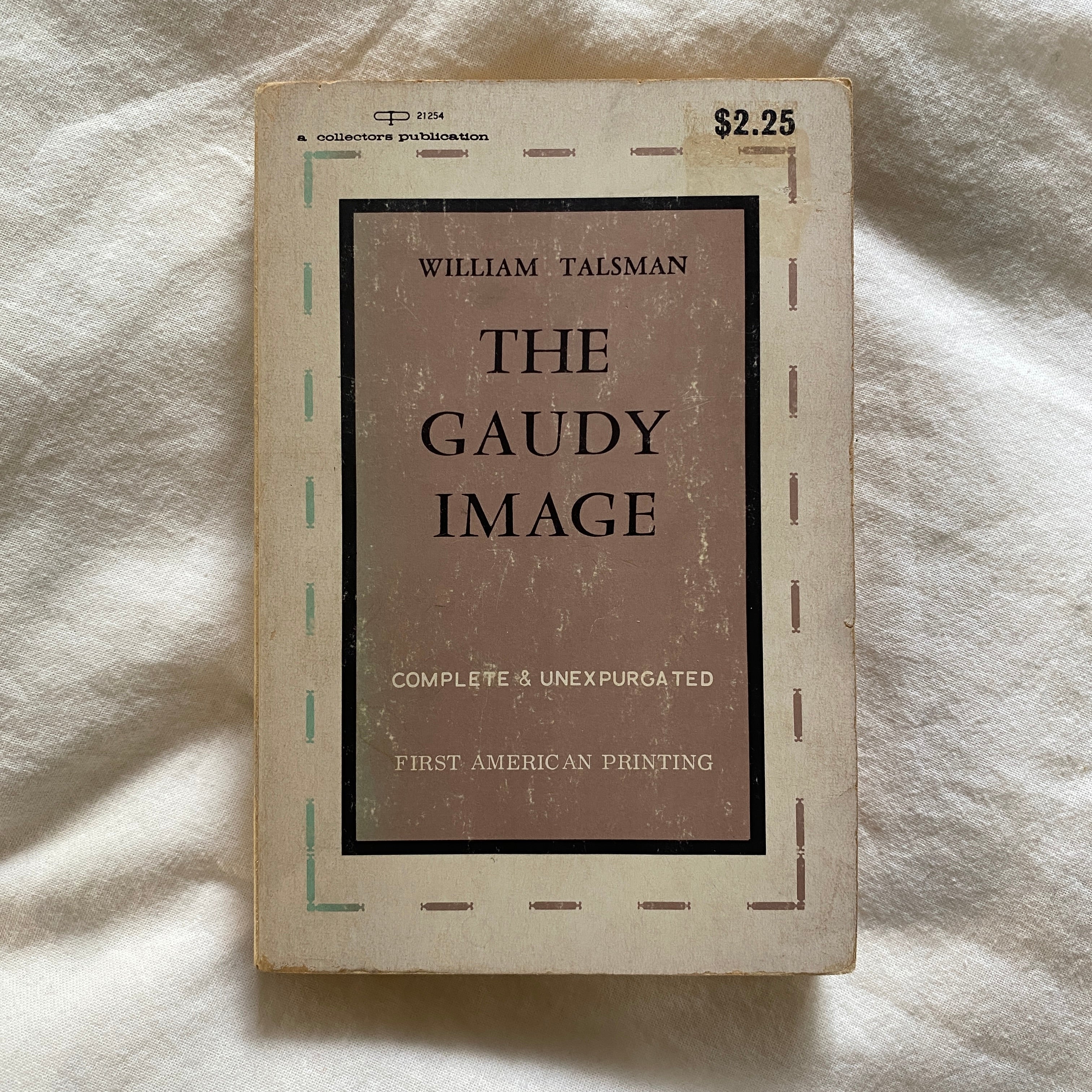 The Gaudy Image by William Talsman