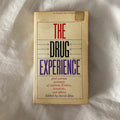 The Drug Experience edited by David Egin