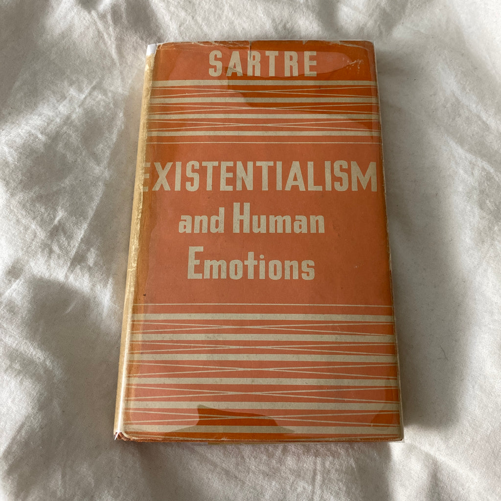 Existentialism and Human Emotions by Jean-Paul Sartre