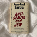 Anti-Semite and Jew by Jean-Paul Sartre